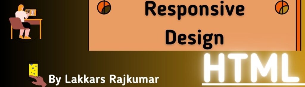 Responsive Design in HTML