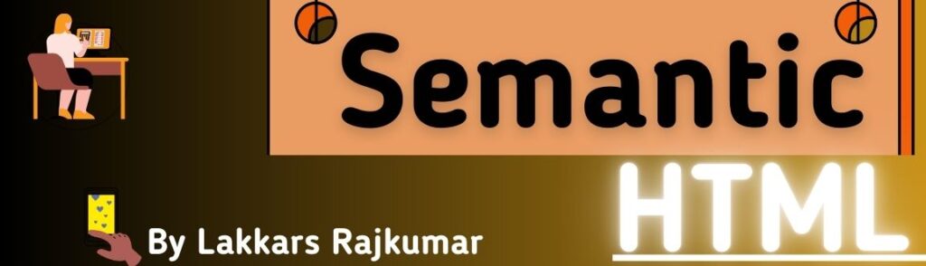Semantic HTML