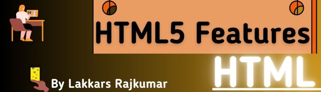 HTML5 New Features