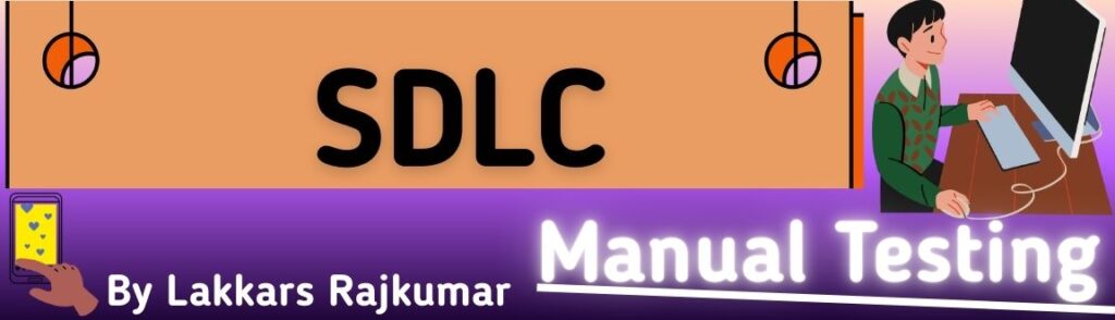SDLC in Manual Testing