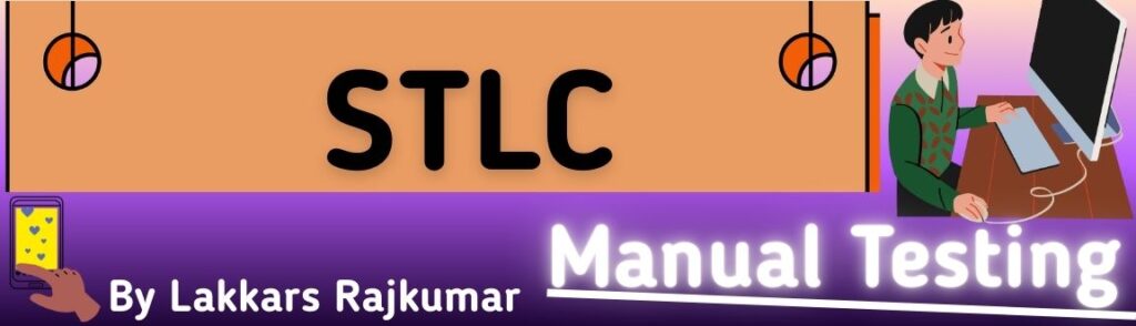 STLC in Manual Testing