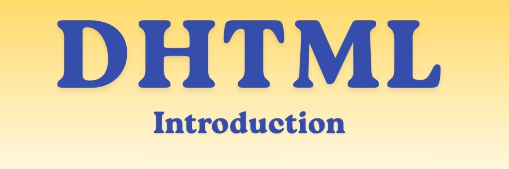 DHTML Introduction