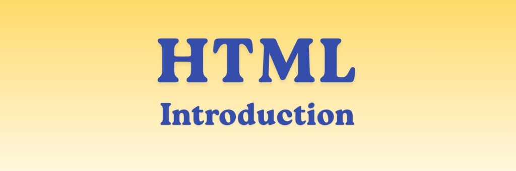 HTML Introduction