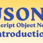 JSON Introduction