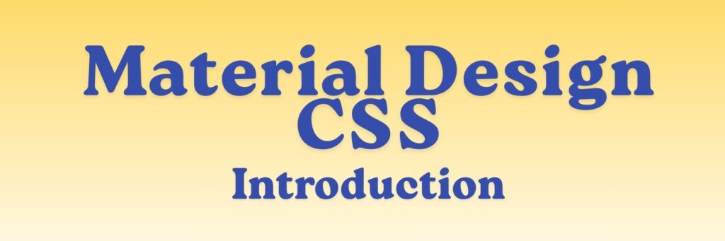 Material Design Introduction