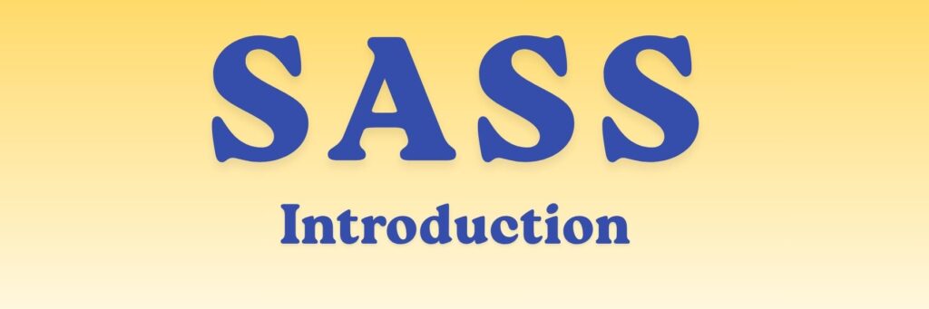 SASS Introduction
